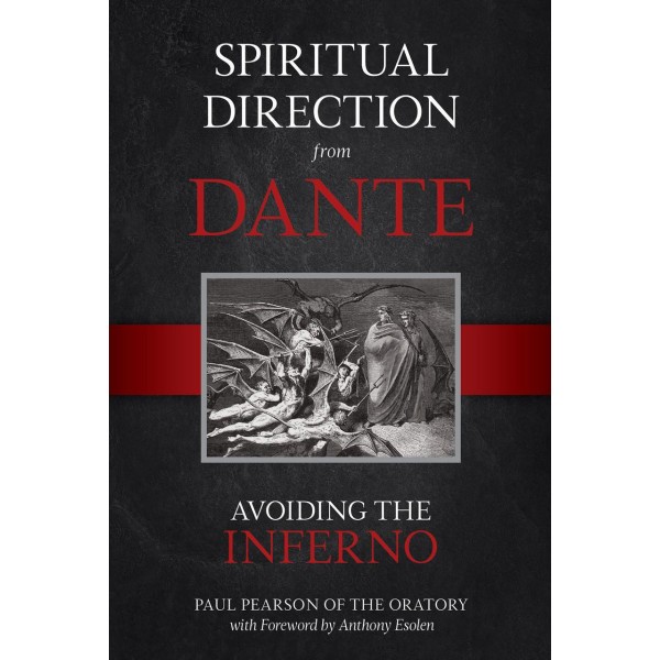 Spiritual Direction from Dante: Avoiding the Inferno