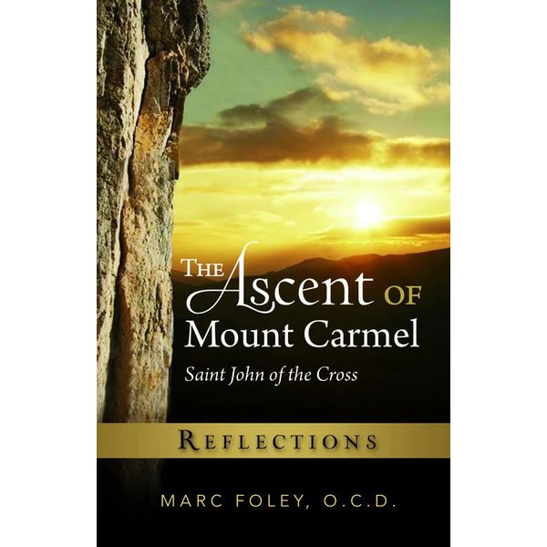 The Ascent of Mount Carmel: Reflections
