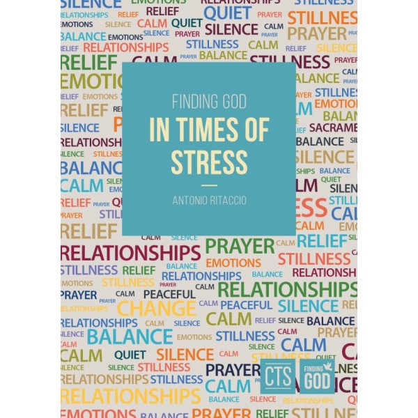 Finding God in Times of Stress