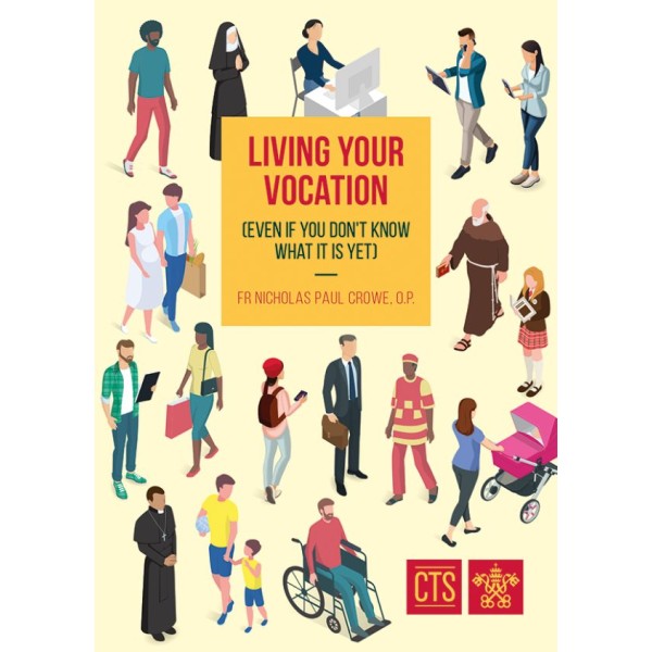 Living Your Vocation (Even If You Don’t Know What It Is Yet)