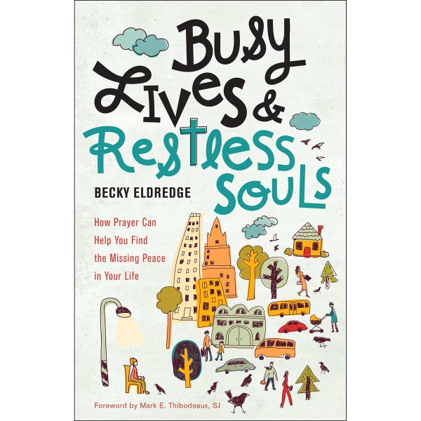 Busy Lives & Restless Souls