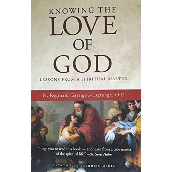 Knowing the Love of God: Lessons from a Spiritual Master (Paperback)