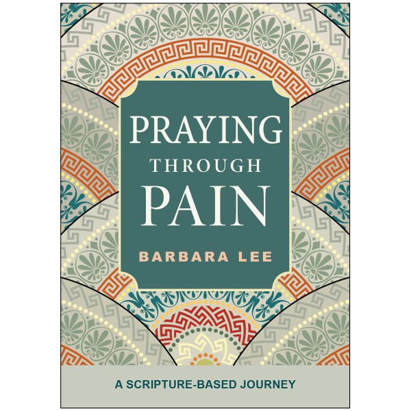 Praying Through Pain