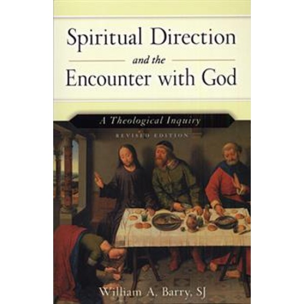 Spiritual Direction and the Encounter with God