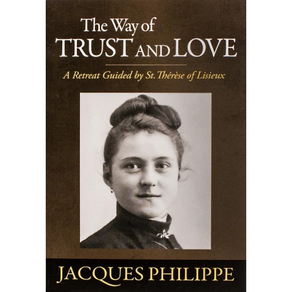 The Way of Trust and Love