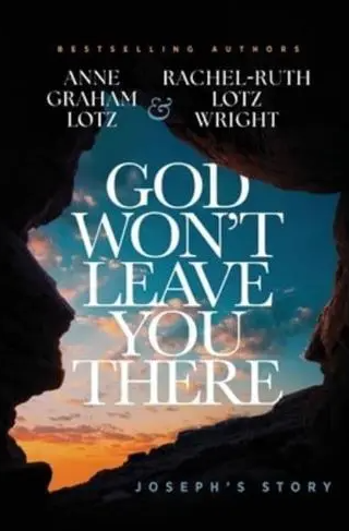 God Won'T Leave You There Joseph's Story