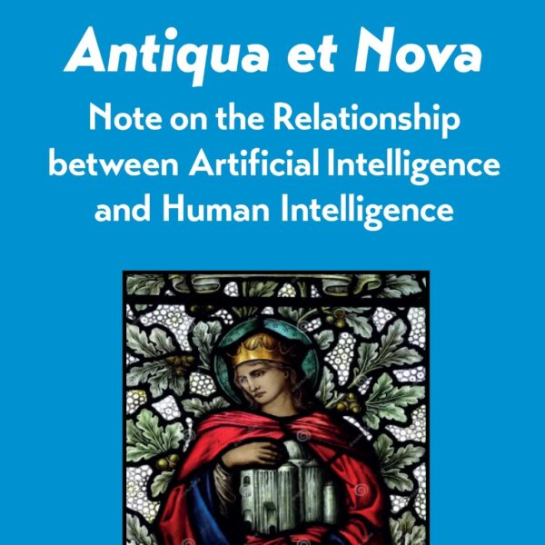 Antiqua Et Nova – Note on the Relationship Between Artificial Intelligence and Human Inteligence