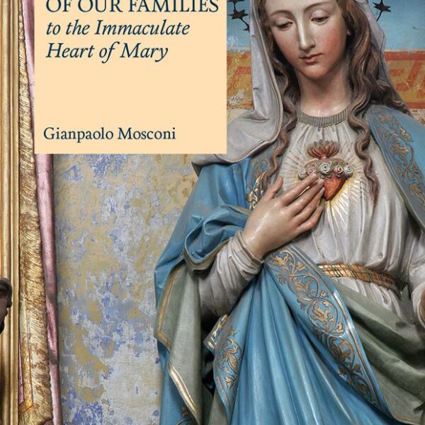 Consecration of our Families to the Immaculate Heart of Mary