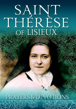 Therese of Lisieux: Prayers and Devotions